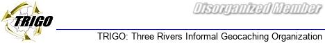 TRIGO: Three Rivers Informal Geocaching Organization