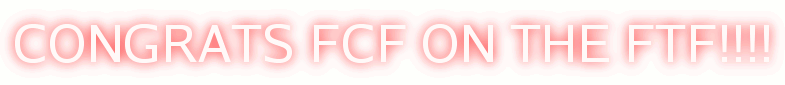 CONGRATS FCF ON THE FTF!!!!