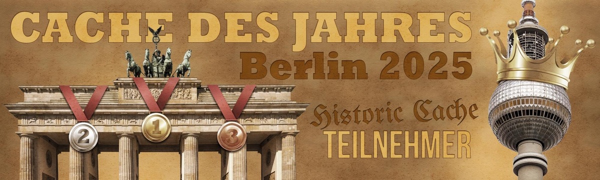 Historischer Cache des Jahres 2025 von Berlin Teilnehmerbanner
