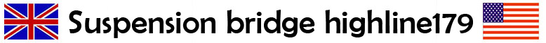 Suspension bridge highline179 - English