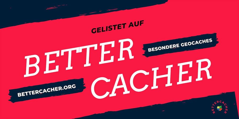 Dieser Cache ist auf BesserCacher.de gelistet.