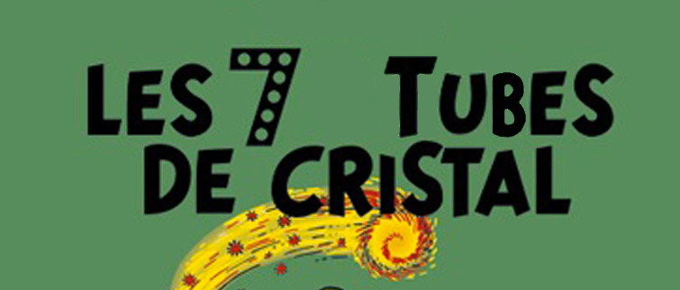 les 7 tubes