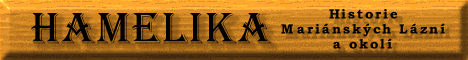 Historie Marianskych Lazni a okoli.