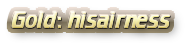 Gold: hisairness