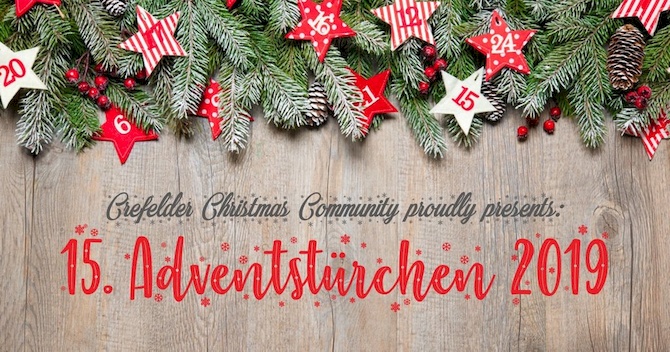 Crefelder Christmas Community proudly presents: [15. Adventstürchen 2019]