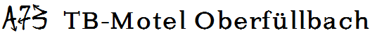 A73 TB-Motel Oberfüllbach