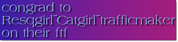 congrad to Resqgirl~Catgirl~trafficmaker on their ftf